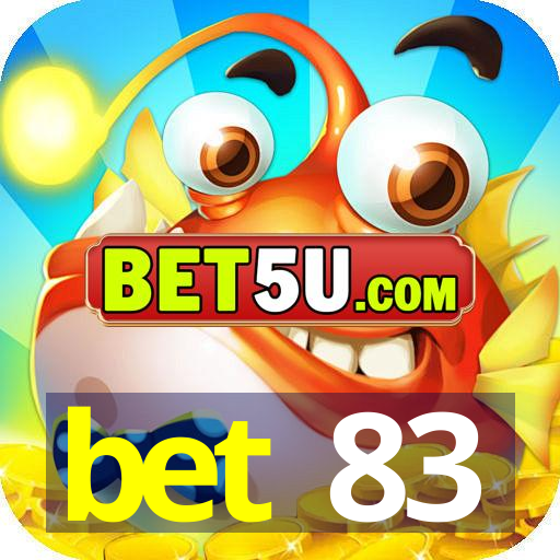 bet 83